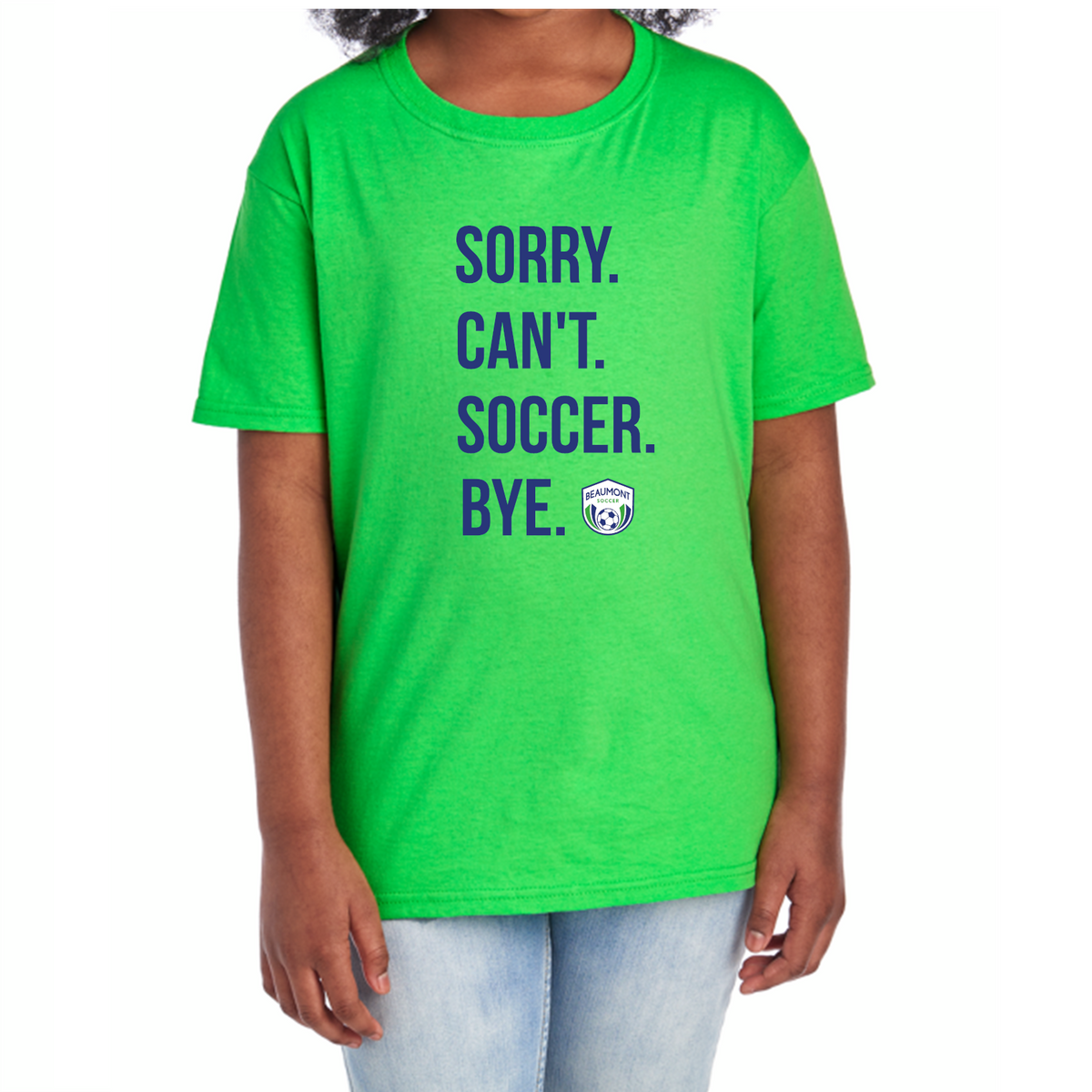 BSA Sorry, Can't, Soccer, Bye T-Shirt – Eurosport Soccer Stores